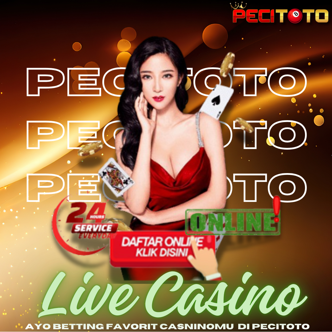 Ayo Segera Daftar Pecitoto bermain live Kasino